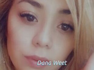 Dana_Weet