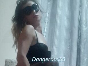 Dangerous83