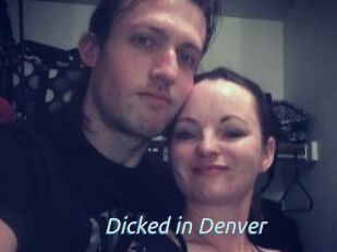 Dicked_in_Denver