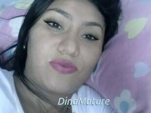 DinaMature