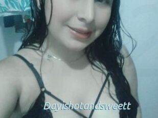 Dayishotandsweett