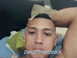 Deepthroatblack