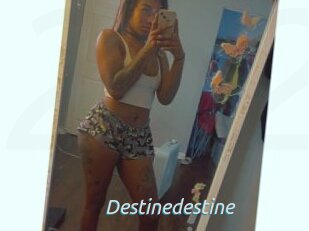 Destinedestine