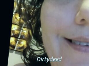 Dirtydeed