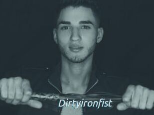 Dirtyironfist