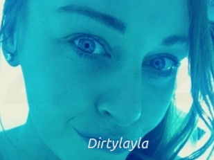 Dirtylayla