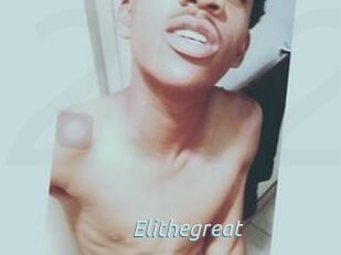 Elithegreat