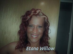 Etana_Willow