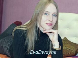 EvaDwayne