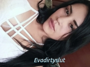 Evadirtyslut