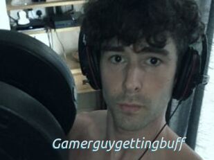 Gamerguygettingbuff