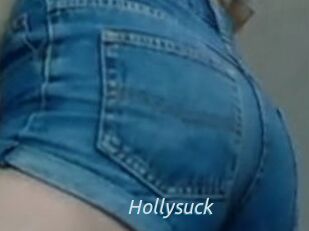 Hollysuck