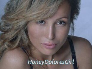 HoneyDoloresGirl