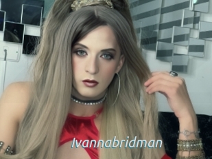 Ivannabridman