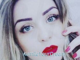 KamilaYourDream