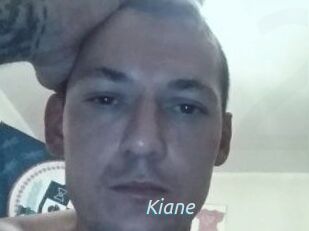 Kiane