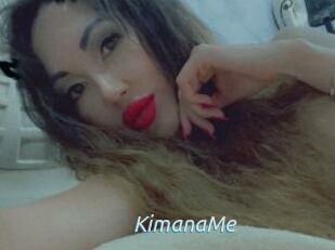 KimanaMe