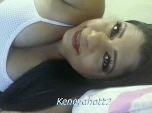 Keneyahott2