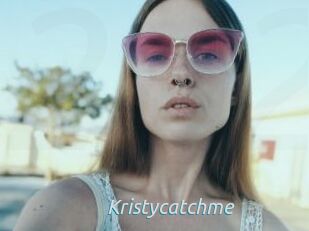 Kristycatchme