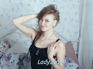 Lady2Love