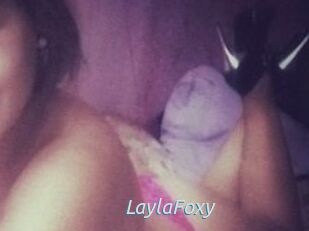 LaylaFoxy