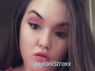 LayloniStroxx