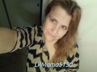 LilMama5150