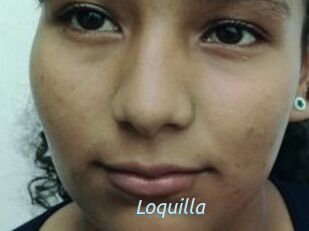 Loquilla