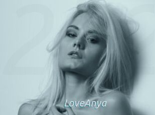 LoveAnya