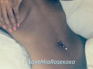 LoveMiaRosexoxo