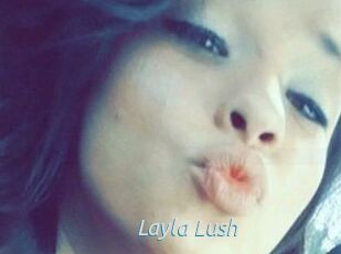 _Layla_Lush_