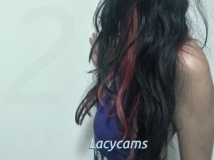 Lacycams