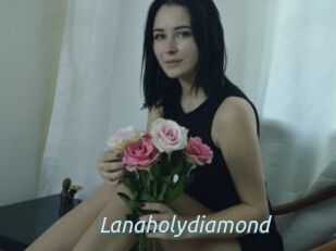 Lanaholydiamond