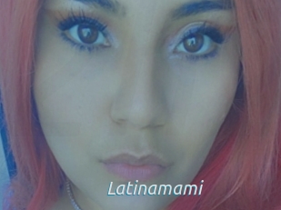 Latinamami