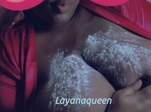 Layanaqueen