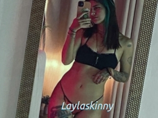 Laylaskinny