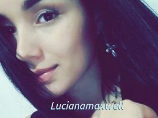 Lucianamaxwell