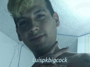 Luispkbigcock