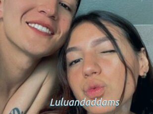 Luluandaddams