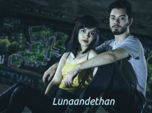 Lunaandethan