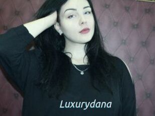 Luxurydana