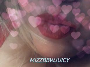 MIZZBBWJUICY