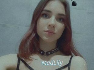 MadLily