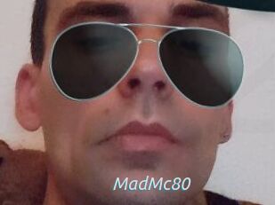 MadMc80