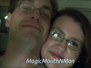 MagicMouthNMan