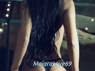 MaiaraLove69