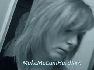 MakeMeCumHardXxX