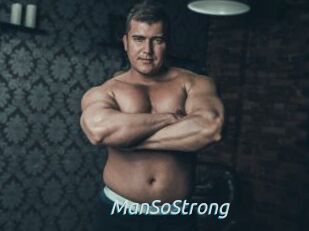 ManSoStrong