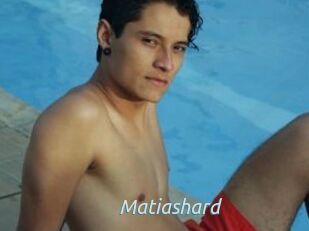 Matiashard