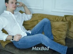 MaxBad